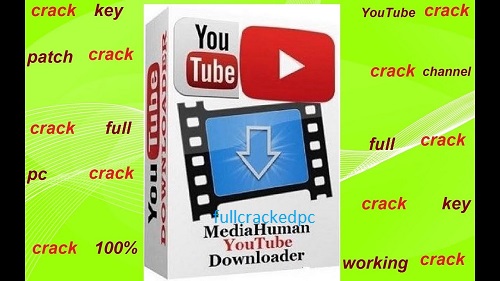 MediaHuman YouTube Downloader 4.1.1.36 Crack + Serial Key [Latest] 2024