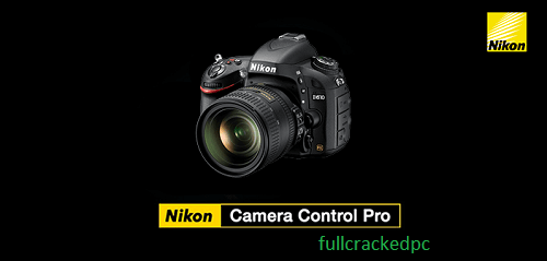 Nikon Camera Control Pro 2.36.3 With Crack [Latest] 2024 Free Download