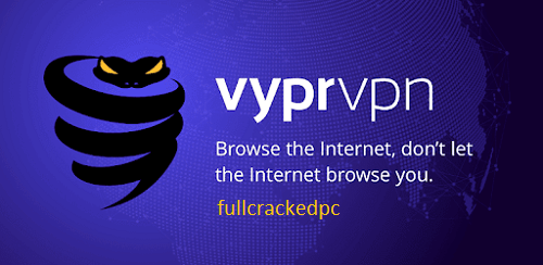VyprVPN 5.2.2 Crack + Serial Key Full Free Download 2023