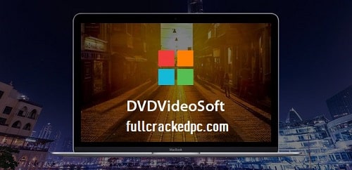 DVDVideoSoft 6.7.7.1110 Crack Premium With Activation Key 2024